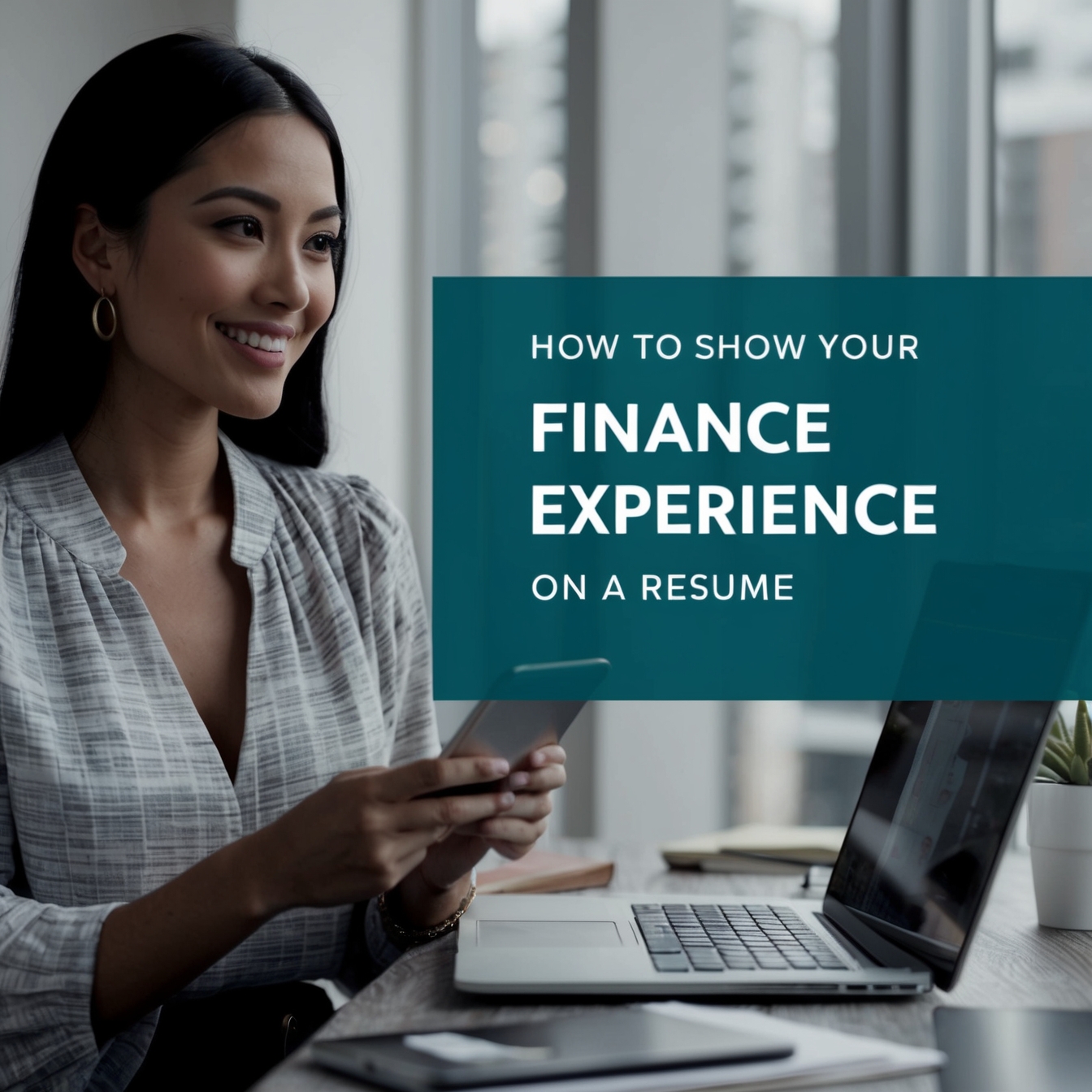 How to Show Your Finance Experience on a  Resume